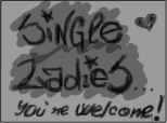 Welcome  to  single ladies:(