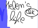 helen"s life