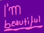 I\'m beautiful
