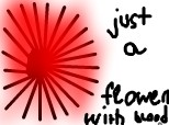 just a flower with blood