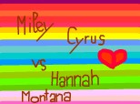 ...Miley Cyrus vs Hannah Montana...