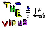 THE virus